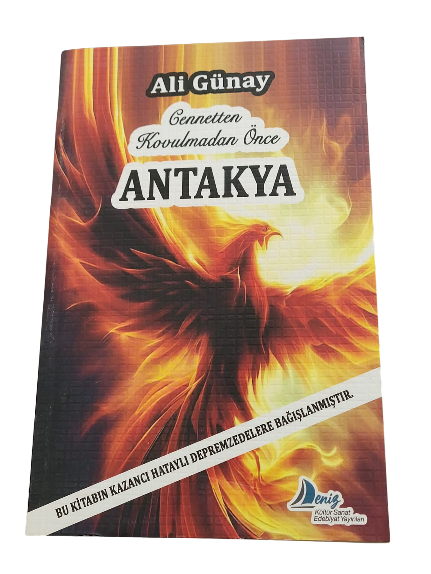 Cennetten Kovulmadan Önce Antakya